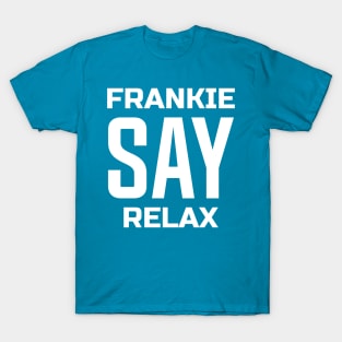 Frankie Say Relax T-Shirt